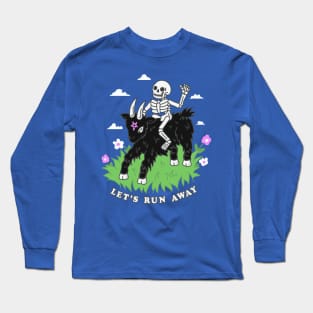 Let's Run Away Long Sleeve T-Shirt